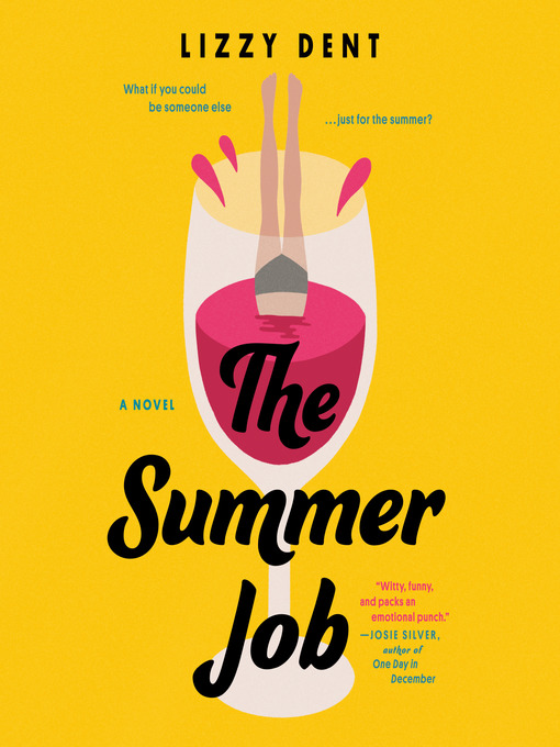 Title details for The Summer Job by Lizzy Dent - Available